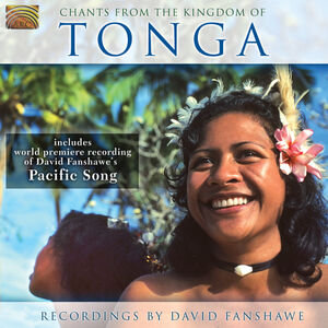 Chants from the Kingdom of Tonga