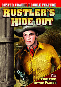 Buster Crabbe Double Feature: Rustler's Hideout 1945 Fugitive Of The Plains 1943 . , Buster Crabbe