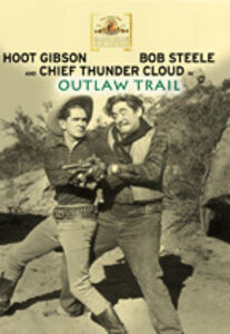 Outlaw Trail , Hoot Gibson