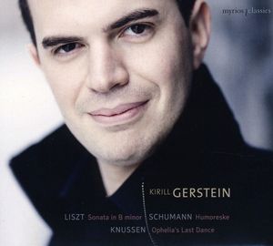 Plays Liszt Schumann & Knussen , Kirill Gerstein