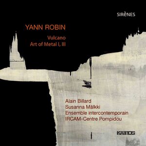 Vulcano / Art of Metal I & III , Ensemble InterContemporain