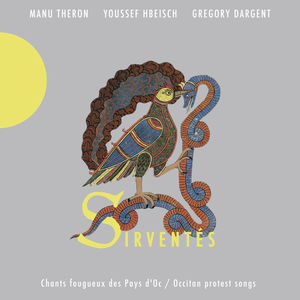 Sirventes: Occitan Protest Songs /  Various