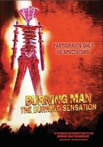 Burning Man: The Burning Sensation