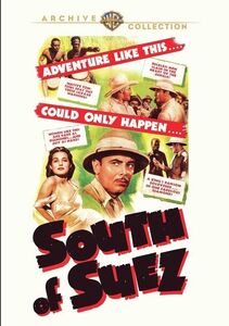 South of Suez , George Brent