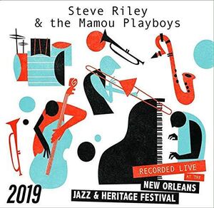 Live at Jazzfest 2019 , Steve Riley