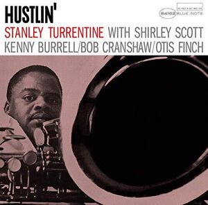 Hustlin' , Stanley Turrentine