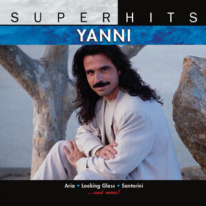 Super Hits: Yanni , Yanni