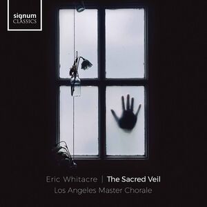 Sacred Veil , Los Angeles Master Chorale