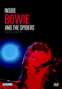 David Bowie: Inside Bowie & The Spiders 1972-74