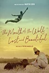 The Mouth Of The Wolf & Lost & Beautiful