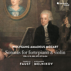Mozart: Sonatas for Pianoforte & Violin Vol. 3