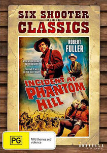 Incident at Phantom Hill [Import]