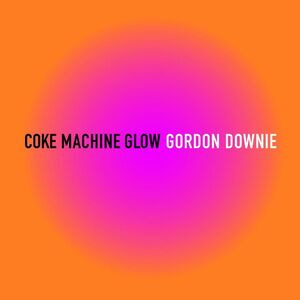 Coke Machine Glow [Import]
