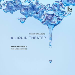 Liquid Theater , Zahir Ensemble Rodriguez