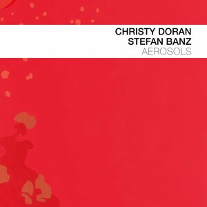 Aerosols , Christy Doran