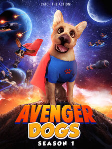 Avenger Dogs Season 1