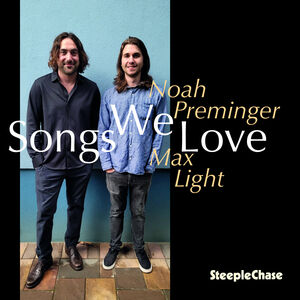 Songs We Love , Noah Preminger