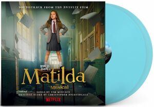 Roald Dahl's Matilda The Musical (Soundtrack from the Netflix Film) ()