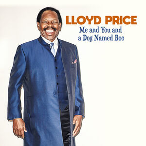 Me And You And A Dog Named Boo , Lloyd Price
