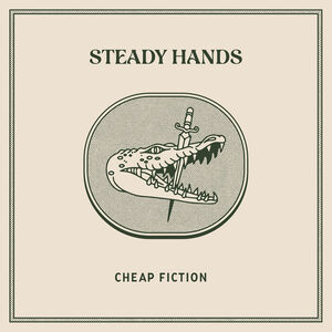 Cheap Fiction - Electric Blue , Steady Hands