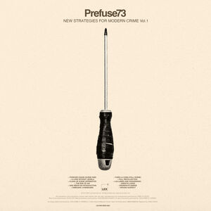 New Strategies for Modern Crime Vol. 1 , Prefuse 73
