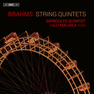 Brahms: String Quintets , Gringolts Quartet
