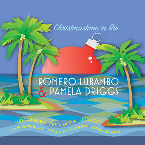 Christmastime in Rio , Romero Lubambo