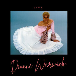 Dionne Warwick - LIVE!