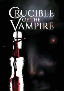 Crucible of the Vampire