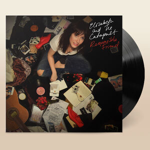 Responsible Friend , Elizabeth & the Catapult