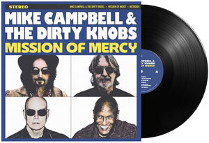 Mission Of Mercy , Mike Campbell & The Dirty Knobs