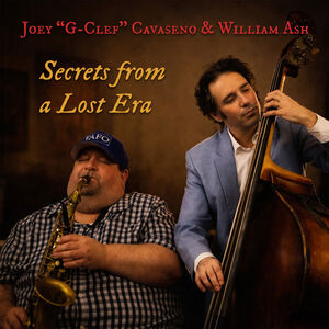 Secrets From a Lost Era , Joey G-Clef Cavaseno