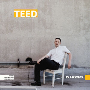 DJ-Kicks: TEED , Teed