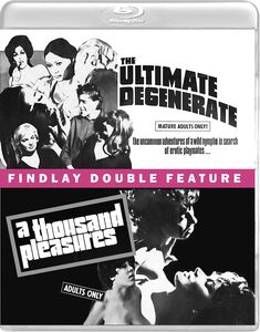 The Ultimate Degenerate / A Thousand Pleasures , Roberta Findlay