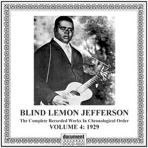 Complete Recorded 4 , Blind Lemon Jefferson