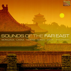 Sounds Of The Far East