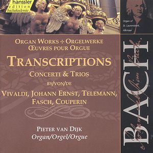 Transcriptions: Not a Note from Bach , J.S. Bach