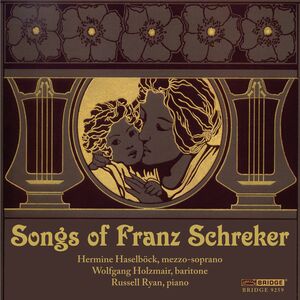 Lieder , Franz Schreker