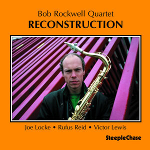Reconstruction , Bob Rockwell