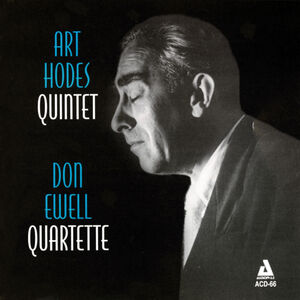 Art Hodes Quintet /  Don Ewell Quartette