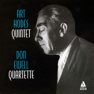 Art Hodes Quintet / Don Ewell Quartette , Don Ewell