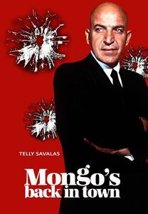 Mongo's Back in Town , Telly Savalas
