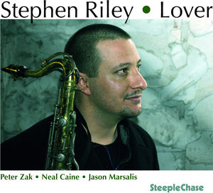 Lover , Stephen Riley