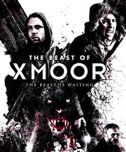 The Beast of Xmoor (AKA X Moor)