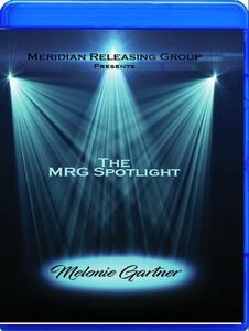 The Mrg Spotlight Collection: Melonie Gartner , Mark Borchardt