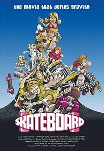 Skateboard , Allen Garfield
