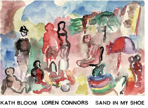 Sand In My Shoe (Color Vinyl) , Kath Bloom
