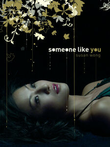 Someone Like You (Deluxe Tall Digipack) , Susan Wong