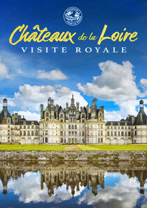 Passeport Pour Le Monde: Chateaux De La Loire