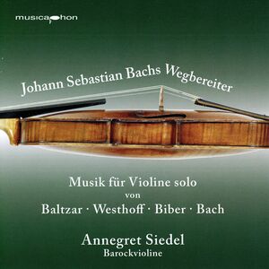 Bach's Predecessors , Annegret Siedel
